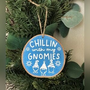 Chillin with my Gnomies Birchwood Slice Ornament